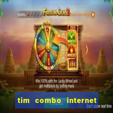 tim combo internet e celular